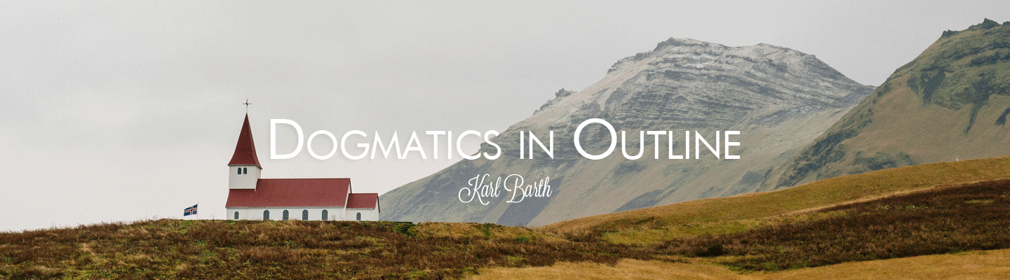 dogmatics in outline review karl barth